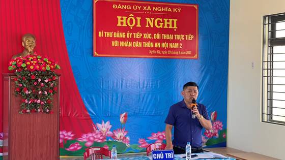 Bí thư Đảng uỷ xã Nghĩa Kỳ Cao Thanh Tuyên tiếp xúc đối thoại trực tiếp với Nhân dân thôn An Hội Nam 2