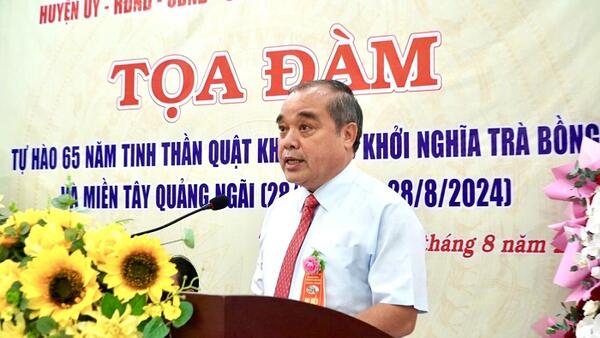 Tọa đàm Kỷ niệm 65 năm ngày Khởi nghĩa Trà Bồng và miền Tây Quảng Ngãi