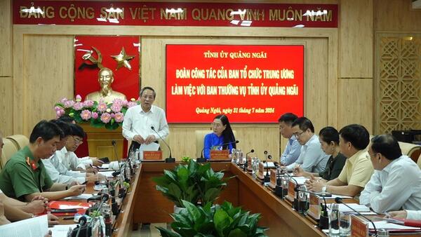 Đoàn công tác của Ban Tổ chức Trung ương làm việc với Ban Thường vụ Tỉnh ủy Quảng Ngãi